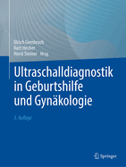 Ultraschalldiagnostik in Geburtshilfe und Gynkologie