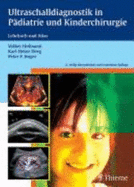 Ultraschalldiagnostik in P?diatrie Und Kinderchirurgie: Lehrbuch Und Atlas Von Volker Hofmann (Autor), Karl-Heinz Deeg (Autor), Peter F. Hoyer (Autor)