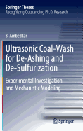 Ultrasonic Coal-Wash for De-Ashing and De-Sulfurization: Experimental Investigation and Mechanistic Modeling