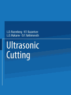 Ultrasonic Cutting / Ul'trazvukovoe Rezanie / payooe pee