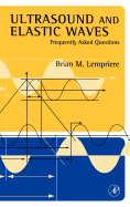 Ultrasound and Elastic Waves: Frequently Asked Questions