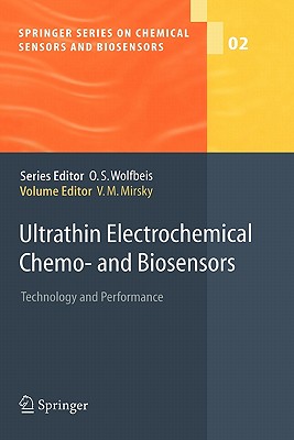 Ultrathin Electrochemical Chemo- and Biosensors: Technology and Performance - Mirsky, Vladimir M. (Editor)