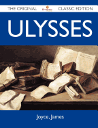 Ulysses - The Original Classic Edition