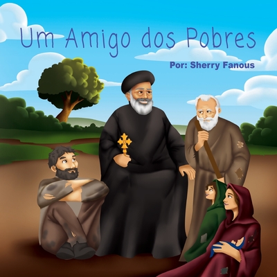 Um Amigo dos Pobres - Fanous, Sherry