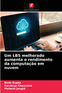 Um LBS melhorado aumenta o rendimento da computa??o em nuvem