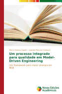 Um Processo Integrado Para Qualidade Em Model-Driven Engineering