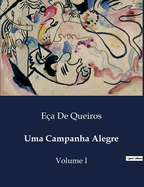 Uma Campanha Alegre: Volume I