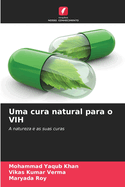 Uma cura natural para o VIH