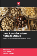 Uma Reviso sobre Nutraceuticals