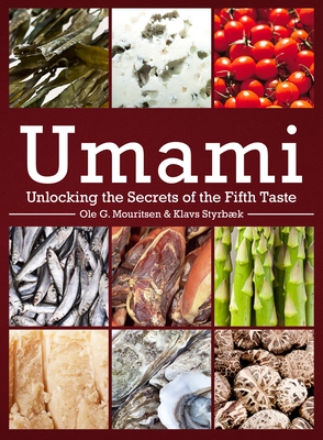 Umami: Unlocking the Secrets of the Fifth Taste - Mouritsen, Ole, and Styrbk, Klavs, and Johansen, Mariela (Translated by)
