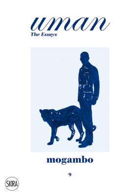 Uman: The Essays, #9: Mogambo: The Safari Jacket - Foulkes, Nicholas