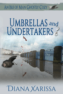 Umbrellas and Undertakers