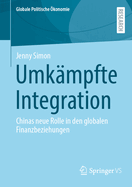 Umkmpfte Integration: Chinas neue Rolle in den globalen Finanzbeziehungen