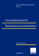 Umweltorientierte Betriebswirtschaftslehre: Eine Einfuhrung