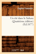 Un t Dans Le Sahara (Quatrime dition) (d.1877)