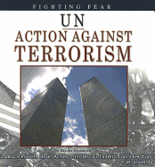 UN Action Against Terrorism: Fighting Fear