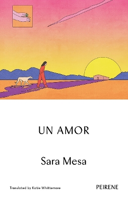 Un Amor - Mesa, Sara, and Whittemore, Katie (Translated by)