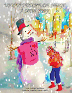 Un Bonhomme de neige  New York: A Snowman in Central Park - French Edition