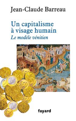 Un capitalisme ? visage humain - Barreau-J C