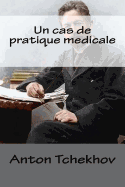 Un Cas de Pratique Medicale