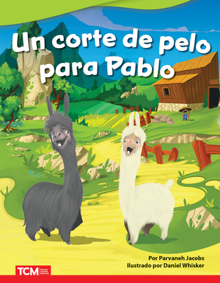 Un Corte de Pelo Para Pablo - Jacobs, Parvaneh, and Whisker, Daniel (Illustrator)