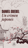 Un Crimen Japons / A Japanese Crime