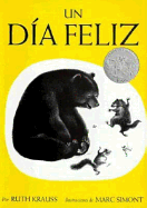 Un D?a Feliz: The Happy Day (Spanish Edition)