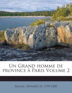 Un Grand homme de province  Paris Volume 2