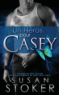 Un He ros Pour Casey