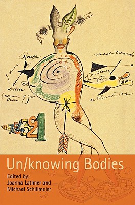 Un/knowing Bodies - SOM (Editor)