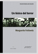 Un l?xico del terror: Lenguaje y discurso de la Junta militar en Argentina