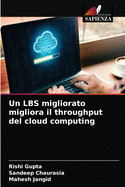 Un LBS migliorato migliora il throughput del cloud computing