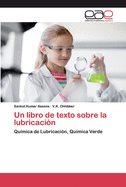 Un libro de texto sobre la lubricaci?n