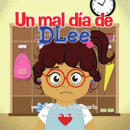 Un Mal Dia de Dlee