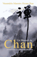 Un Manual de Chan: conferencias sobre meditaci?n