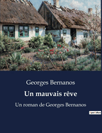 Un mauvais rve: Un roman de Georges Bernanos
