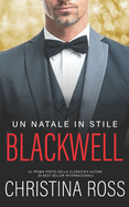 Un Natale in stile Blackwell (Il Brucia Con Me serie)