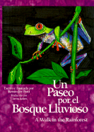 Un Paseo Por el Bosque Lluvioso / Walk Through The Rain Forest - Pratt, Kristin Joy, and Kohen, Clarita (Translated by)