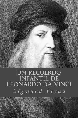 Un Recuerdo Infantil de Leonardo Da Vinci - Freud, Sigmund