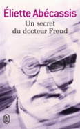 Un Secret Du Docteur Freud