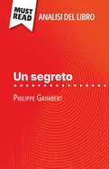 Un segreto di Philippe Grimbert (Analisi del libro): Analisi completa e sintesi dettagliata del lavoro