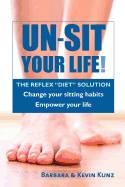 Un-Sit Your Life: The Reflex "Diet" Solution