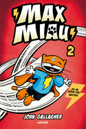 Un Superhroe Sin Poderes? / Max Meow Book 2: Donuts and Danger