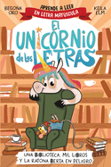 Una Biblioteca, Mil Libros Y La Ratona Berta En Peligro. Aprende a Leer Con Maysculas / A Library, a Thousand Books, and Berta the Mouse in Danger