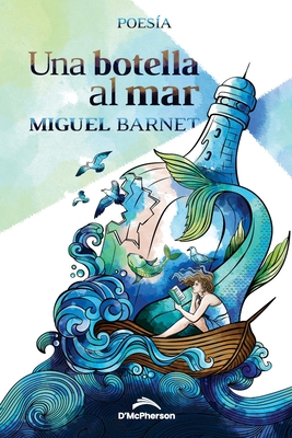 Una botella al mar - Barnet, Miguel