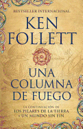 Una Columna de Fuego (Spanish-Language Edition of a Column of Fire)