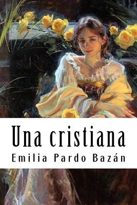 Una cristiana - Pardo Bazan, Emilia