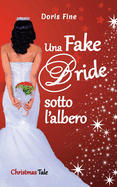 Una Fake Bride sotto l'albero