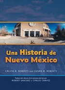 Una Historia de Nuevo Mexico: Traducin directa de la tercera edicin