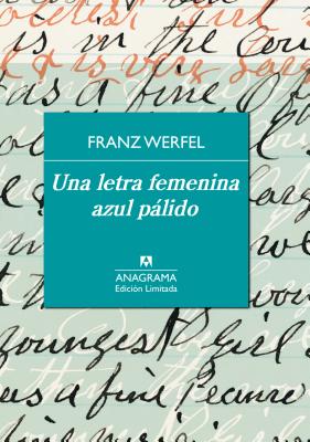 Una Letra Femenina Azul Palido - Werfel, Franz